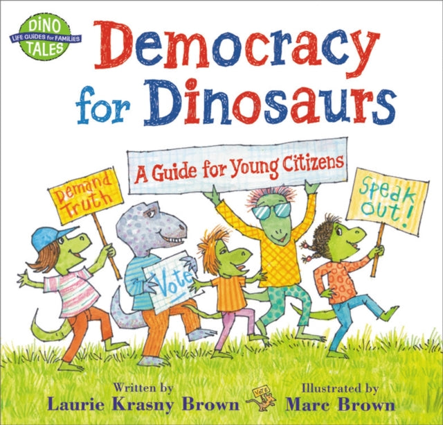 Democracy for Dinosaurs - A Guide for Young Citizens