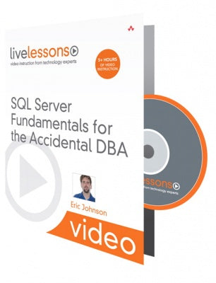 Sql Server Fundamentals for the Accidental Dba (Video Training)