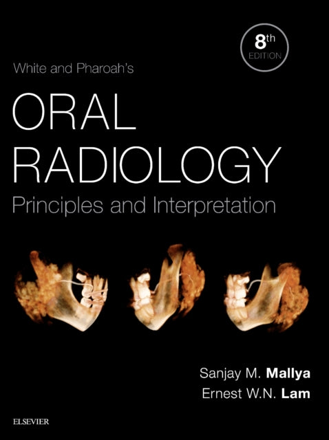 WHITE AND PHAROAH`S ORAL RADIOLOGY