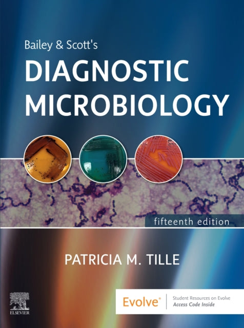 BAILEY & SCOTT`S DIAGNOSTIC MICROBIOLOGY , 15TH ED