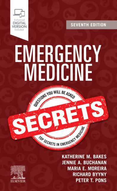 EMERGENCY MEDICINE SECRETS , 7TH EDITION