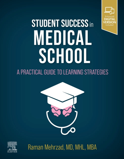 Student Success in Medical School - A Practical Guide to Learning Strategies