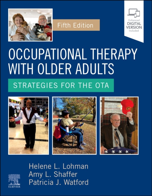 Occupational Therapy with Older Adults - Strategies for the OTA