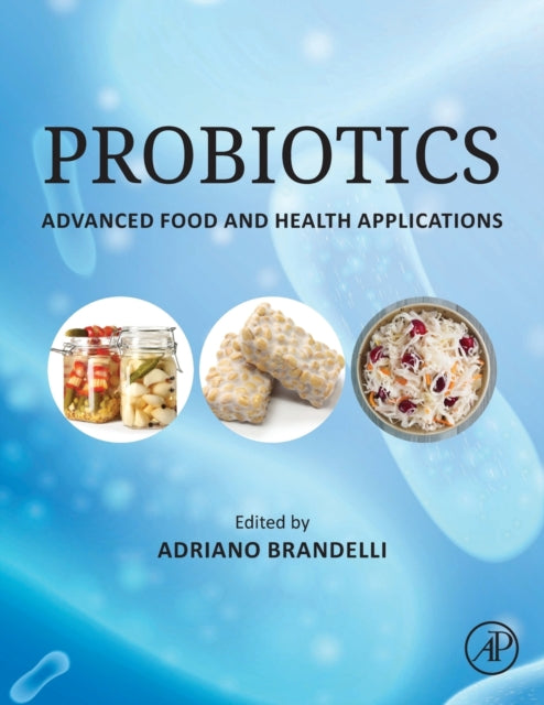 Probiotics - Advanced Food and Health Applications