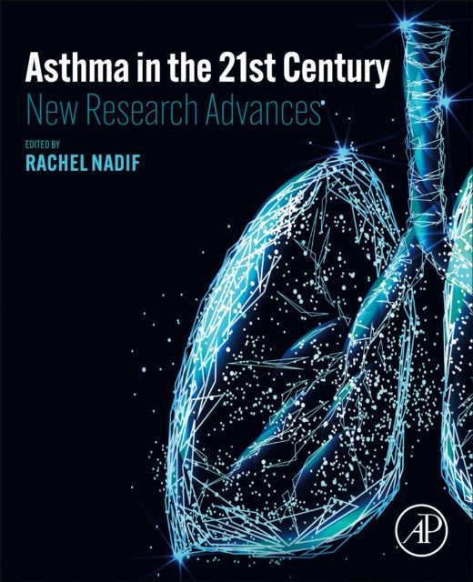 Asthma in the 21st Century