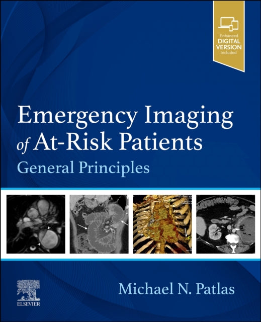 Emergency Imaging of At-Risk Patients - General Principles