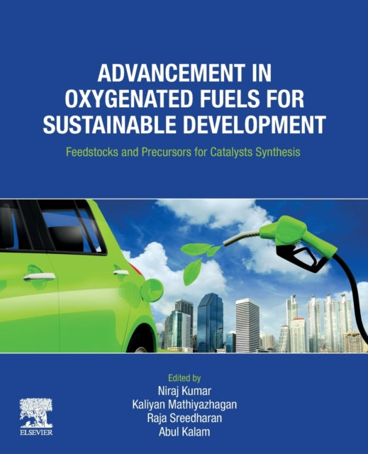 Advancement in Oxygenated Fuels for Sustainable Development