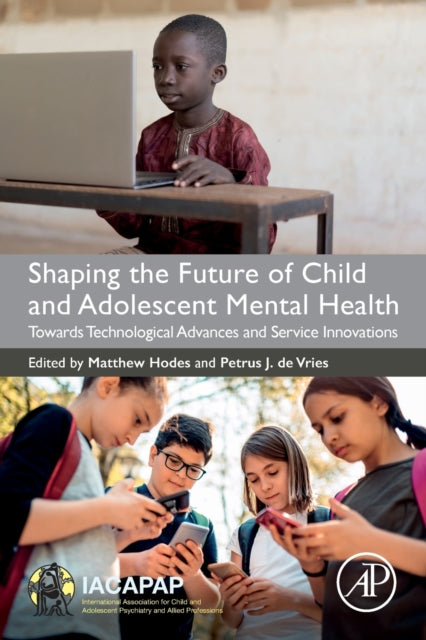 Shaping the Future of Child and Adolescent Mental Health