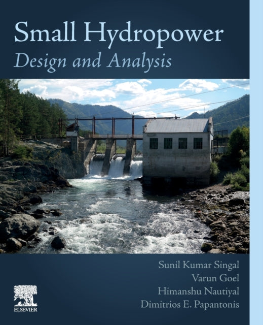 Small Hydropower - Design and Analysis