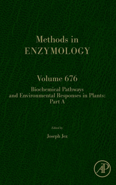 Biochemical Pathways and Environmental Responses in Plants: Part A