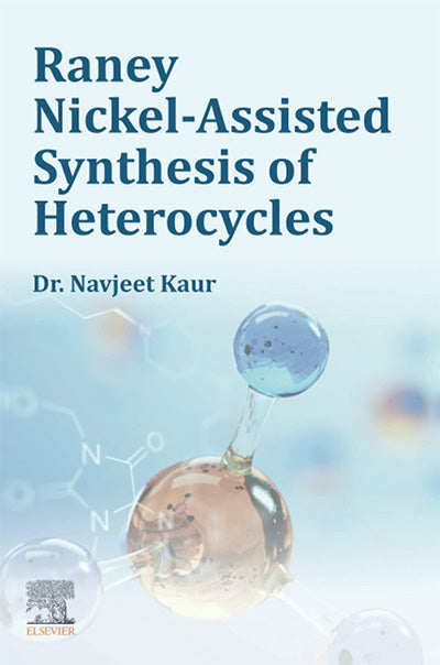 Raney Nickel-Assisted Synthesis of Heterocycles