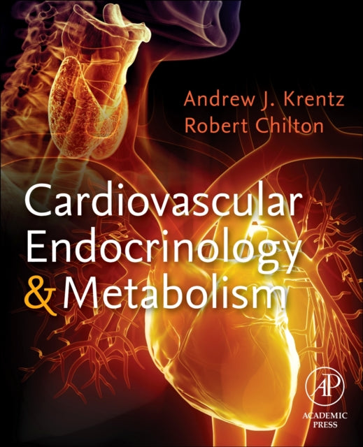 Cardiovascular Endocrinology and Metabolism - Theory and Practice of Cardiometabolic Medicine