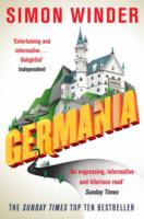Germania: A Personal History of Germans Ancient and Modern