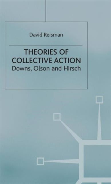 Theories of Collective Action