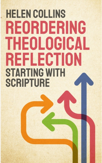 Reordering Theological Reflection