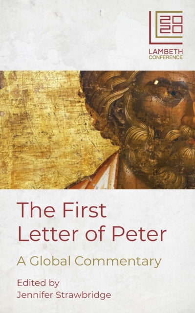 The First Letter of Peter - A Global Commentary