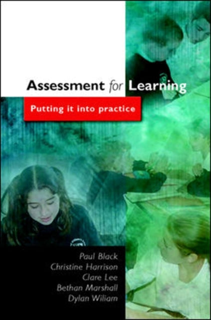 Assessment for Learning: Putting it into Practice