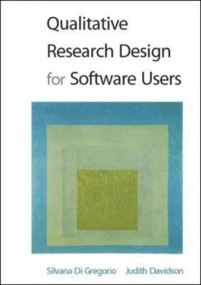 Qualitative Research Design for Software Usrs
