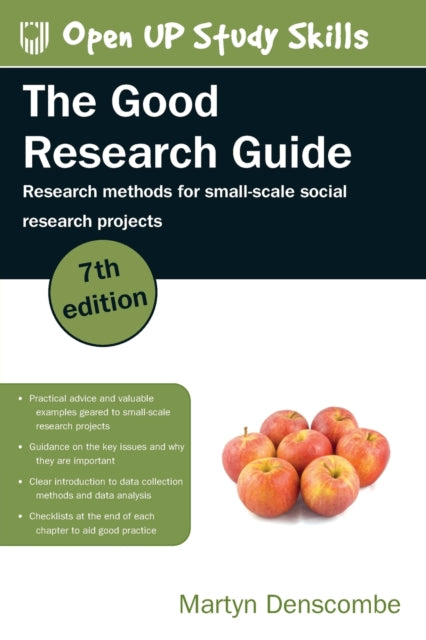 Good Research Guide: Research Methods for Small-Scale Social Research Projects