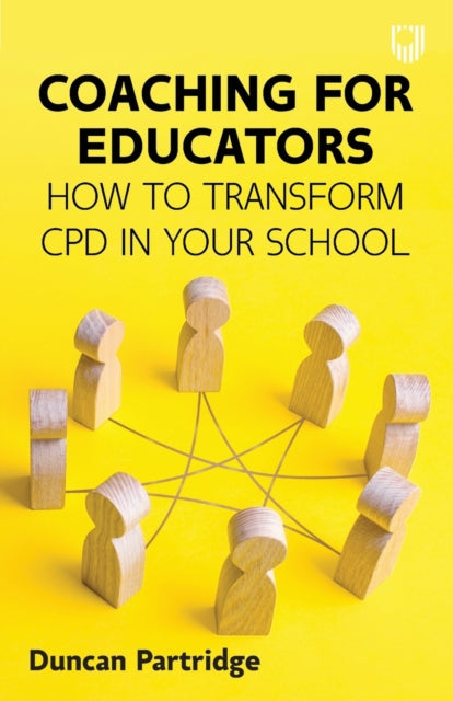 Coaching for Educators: How to Transform CPD in Your School