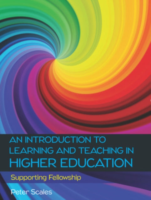 Introduction to Learning and Teaching in Higher Education