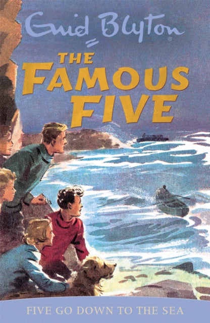 Famous Five: Five Go Down To The Sea: Classic cover edition: Book 12