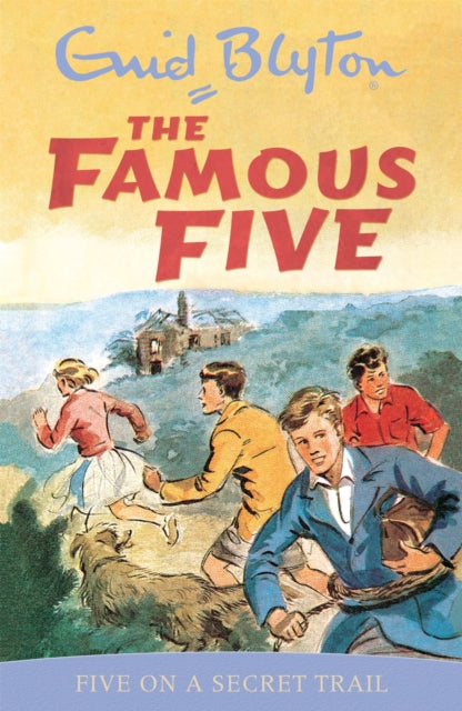 Famous Five: Five On A Secret Trail: Classic cover edition: Book 15