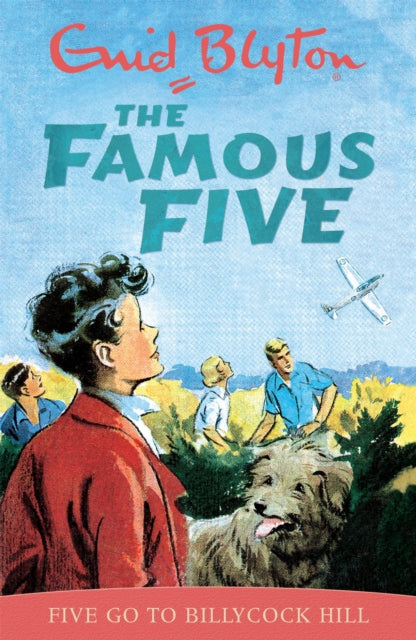 Famous Five: Five Go To Billycock Hill: Classic cover edition: Book 16