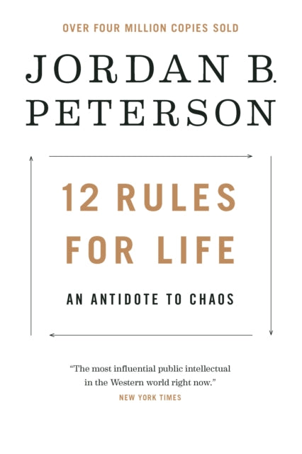12 Rules for Life - An Antidote to Chaos