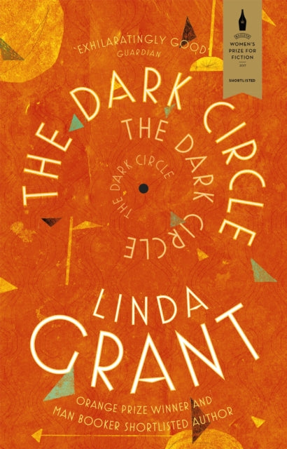 The Dark Circle: Shortlisted for the Baileys Women's Prize for Fiction 2017