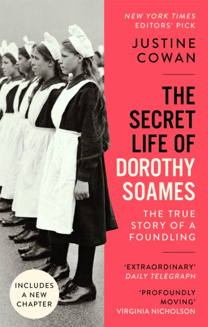 The Secret Life of Dorothy Soames - A Foundling's Story