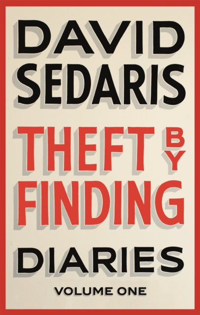 Theft by Finding - Diaries: Volume One