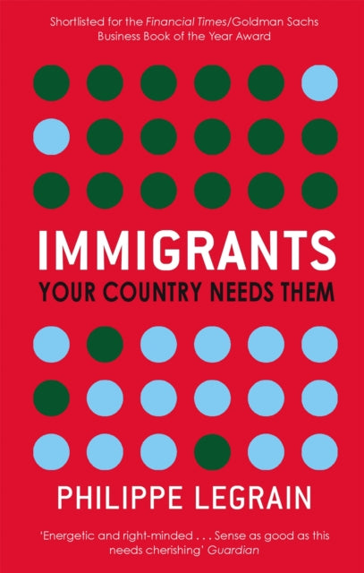 Immigrants: Your Country Needs Them