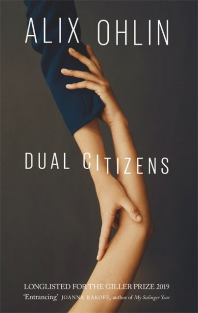 Dual Citizens - Shortlisted for the Giller Prize 2019