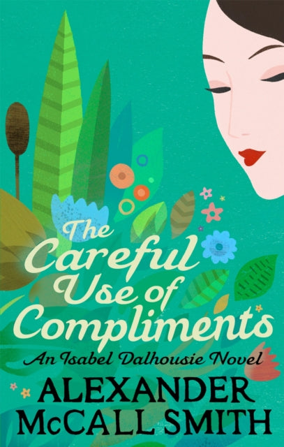 Careful Use Of Compliments