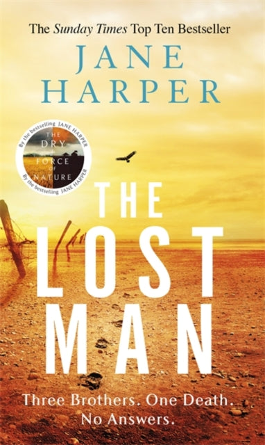 The Lost Man - by the author of the Sunday Times top ten bestseller, The Dry