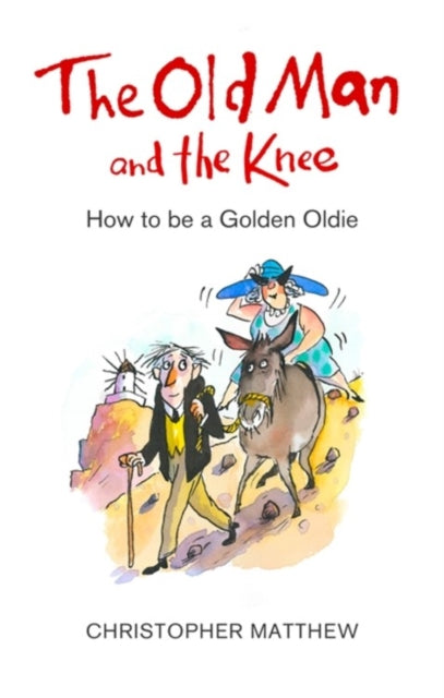 The Old Man and the Knee - How to be a Golden Oldie