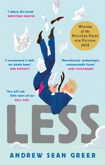 Less - Winner of the Pulitzer Prize for Fiction 2018