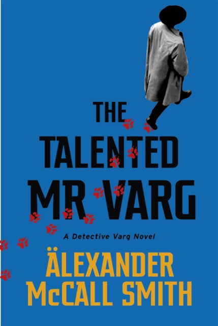 The Talented Mr Varg - A Detective Varg novel