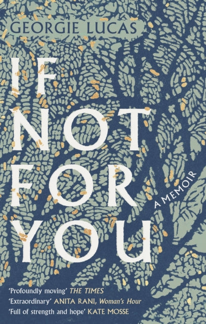 If Not For You - A Memoir