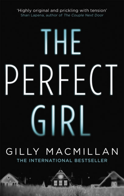 The Perfect Girl: The international thriller sensation