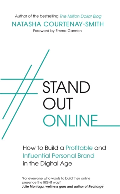 #StandOutOnline - How to Build a Profitable and Influential Personal Brand in the Digital Age