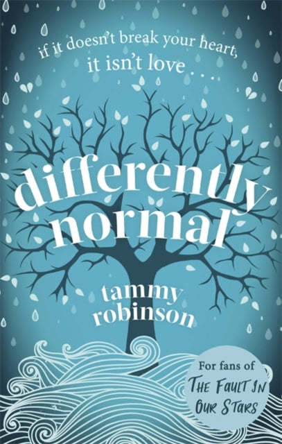 Differently Normal - A heartbreaking love story for fans of The Fault In Our Stars