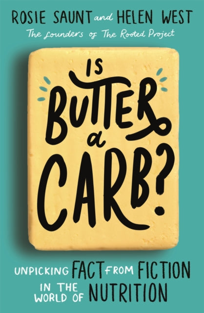 Is Butter a Carb? - Unpicking Fact from Fiction in the World of Nutrition