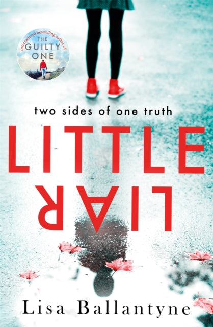 Little Liar - From No. 1 bestselling author of The Guilty One