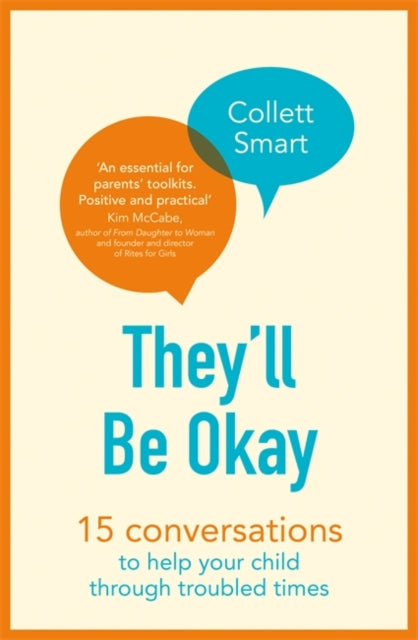 They'll Be Okay - 15 conversations to help your child through troubled times