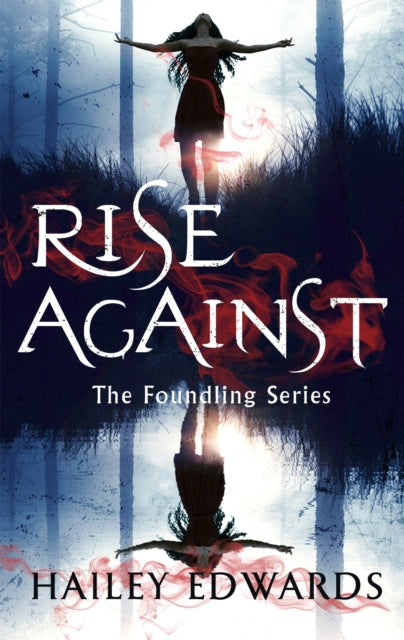 Rise Against - A Foundling novel