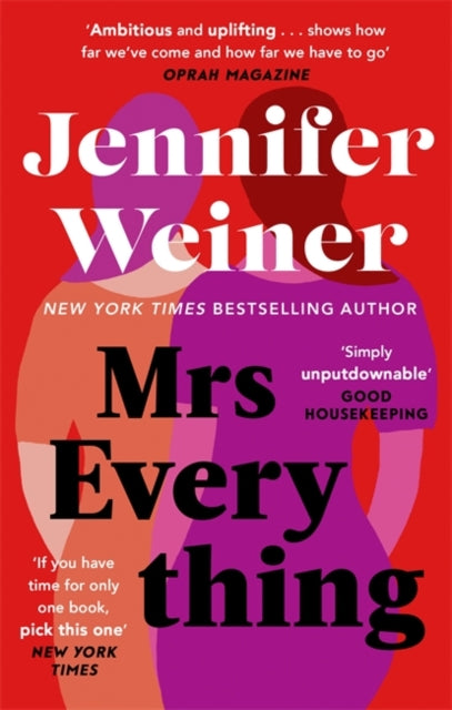Mrs Everything - 'If you have time for only one book this summer, pick this one' New York Times