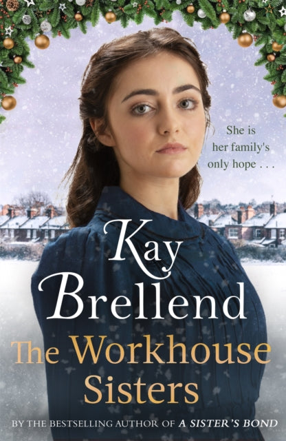 The Workhouse Sisters - The absolutely gripping and heartbreaking story of one woman's journey to save her family