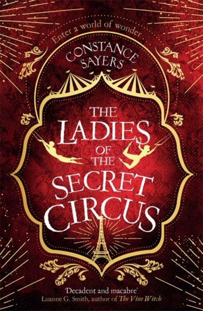 The Ladies of the Secret Circus - enter a world of wonder with this spellbinding novel